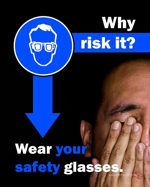 An eye safety poster of a close up of half of a man's face covering his eyes with his hands with safety slogans above him and to the left.