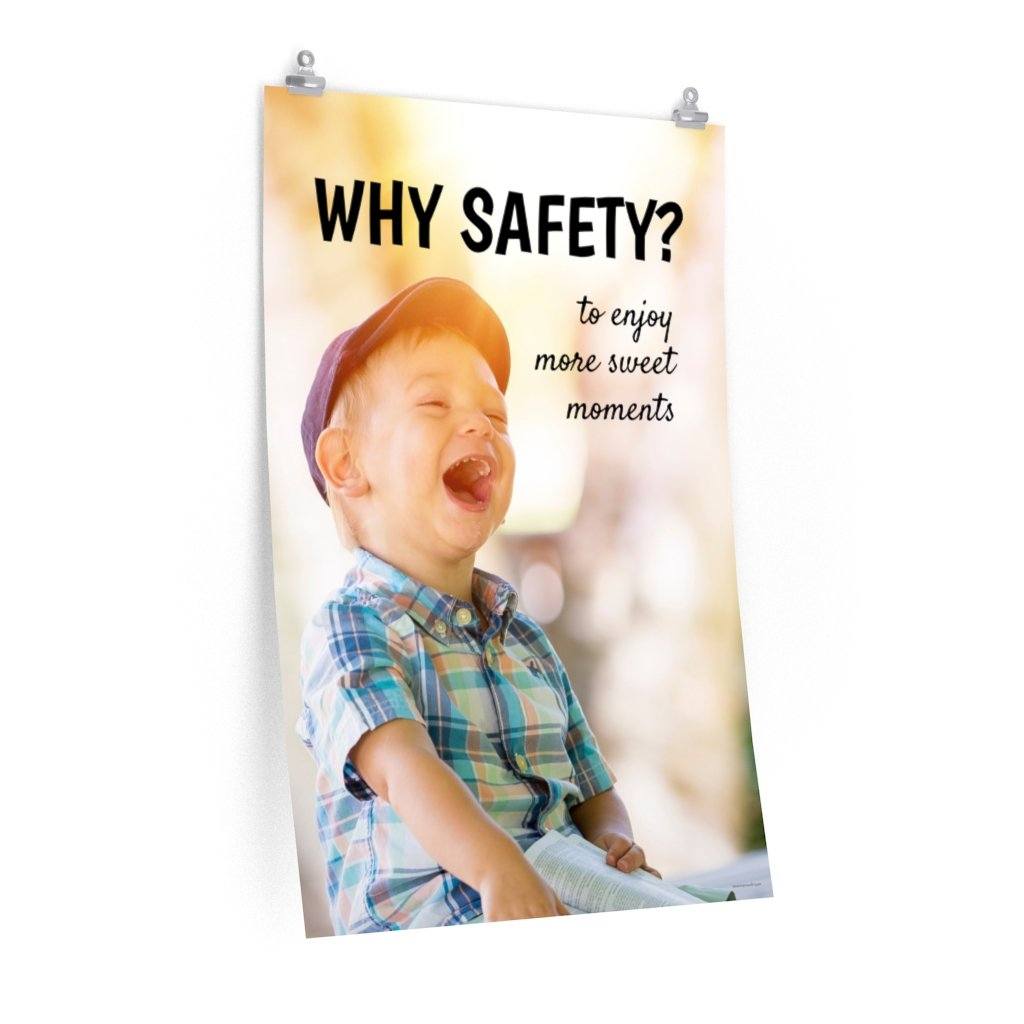 A workplace safety poster showing a young child laughing and smiling with whimsical camera flares around and the slogan why safety? to enjoy more sweet moments.