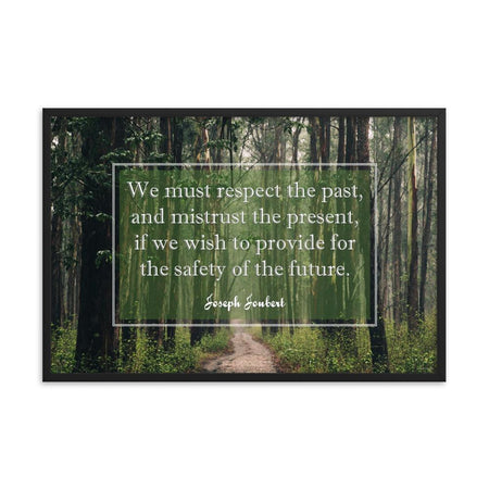 A workplace safety poster of a lush green forest with a footpath cutting directly in the middle winding down the forest with the a safety quote by Joseph Joubert centered on the poster.