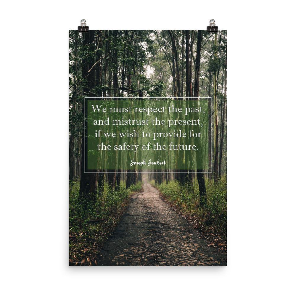 A workplace safety poster of a lush green forest with a footpath cutting directly in the middle winding down the forest with the a safety quote by Joseph Joubert centered on the poster.