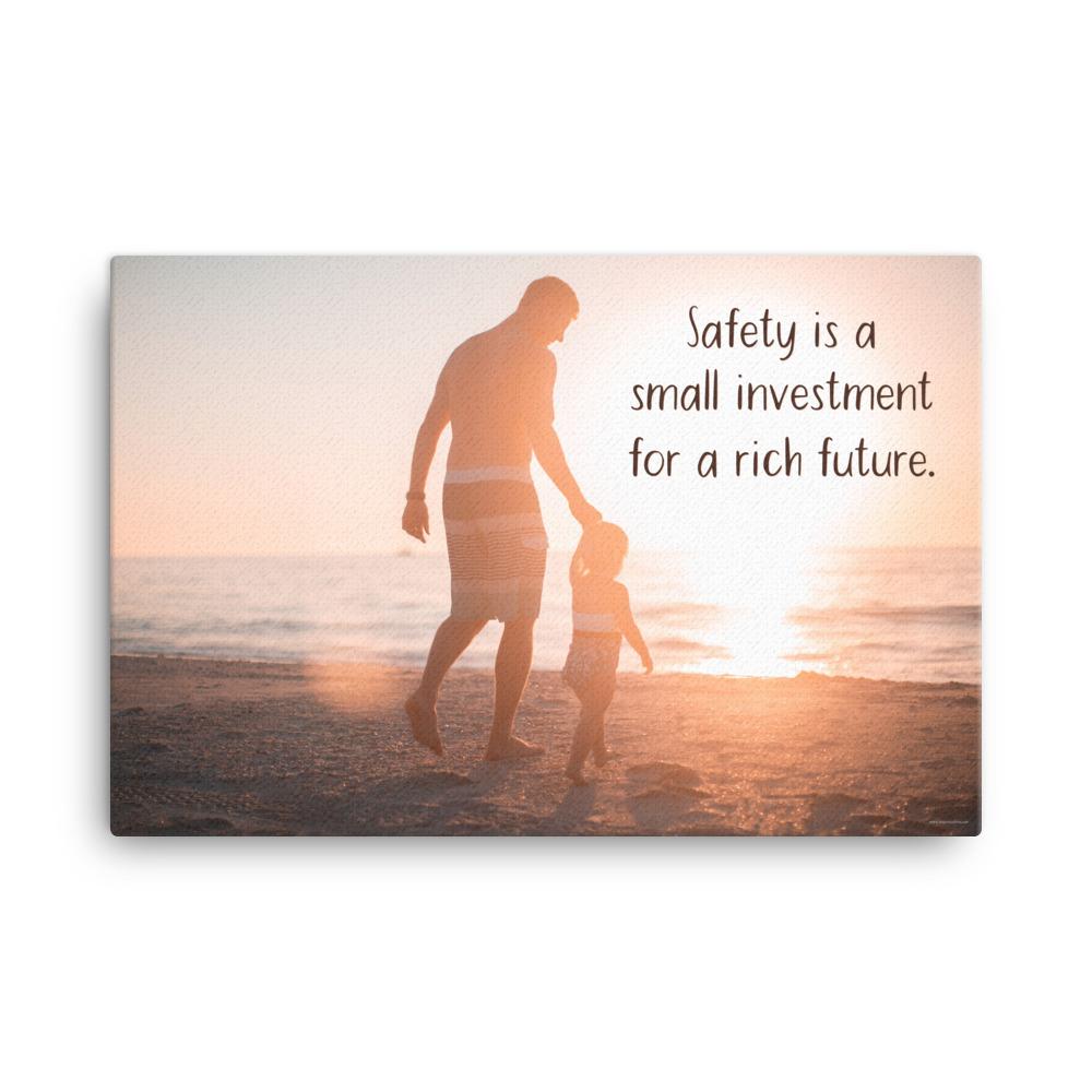 A workplace safety poster showing a father and his young daughter walking on the shore of a beach with a beautiful sunset in the background and text saying safety is a small investment for a rich future.