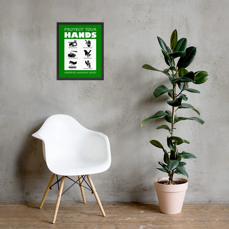 A green poster with bold white text that says "Protect your hands, observe warning signs" with 6 diagrams of hands being injured in various ways.