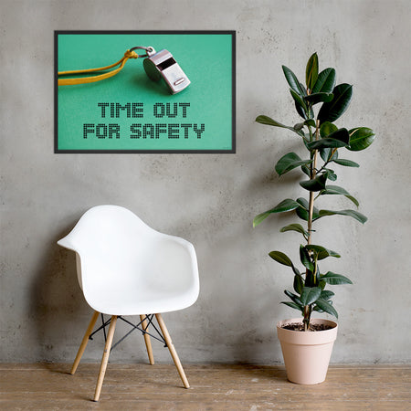 A safety poster showing a close-up of a whistle with the slogan "time out for safety."