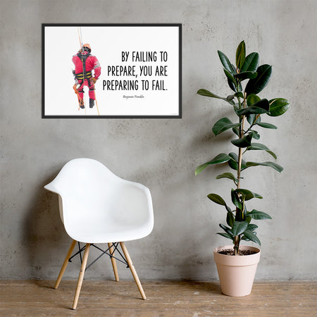 A safety poster showing a person in full fall protection gear with a quote by Ben Franklin that says "By failing to prepare, you are preparing to fail."