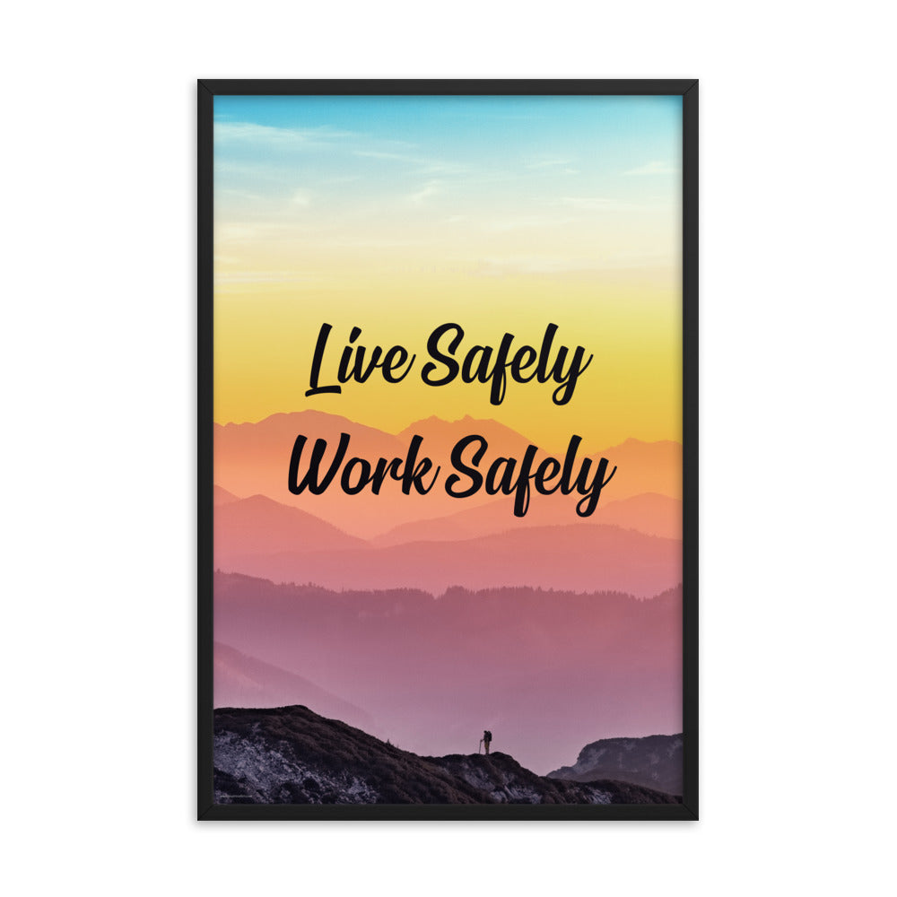 A safety poster showing a mountain range with a beautiful gradient in the sky of blue, yellow, and pink with the safety slogan "Live Safely Work Safely."