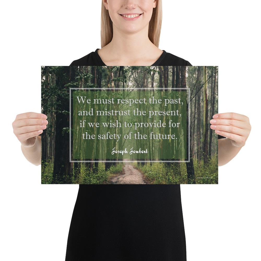 A workplace safety poster of a lush green forest with a footpath cutting directly in the middle winding down the forest with the a safety quote by Joseph Joubert centered on the poster.