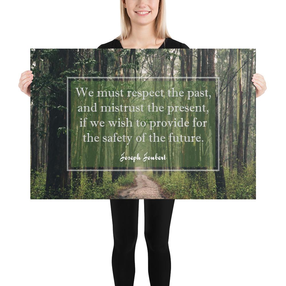 A workplace safety poster of a lush green forest with a footpath cutting directly in the middle winding down the forest with the a safety quote by Joseph Joubert centered on the poster.