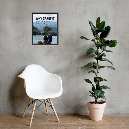 A workplace safety poster showing a couple sitting on some rocks overlooking a river with a mountainous landscape in the background with the slogan why safety? for those that want to make memories with you.