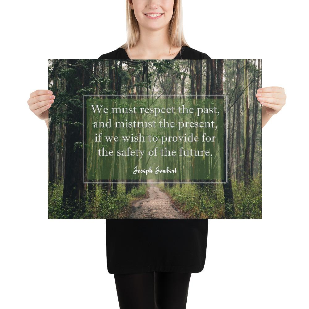 A workplace safety poster of a lush green forest with a footpath cutting directly in the middle winding down the forest with the a safety quote by Joseph Joubert centered on the poster.