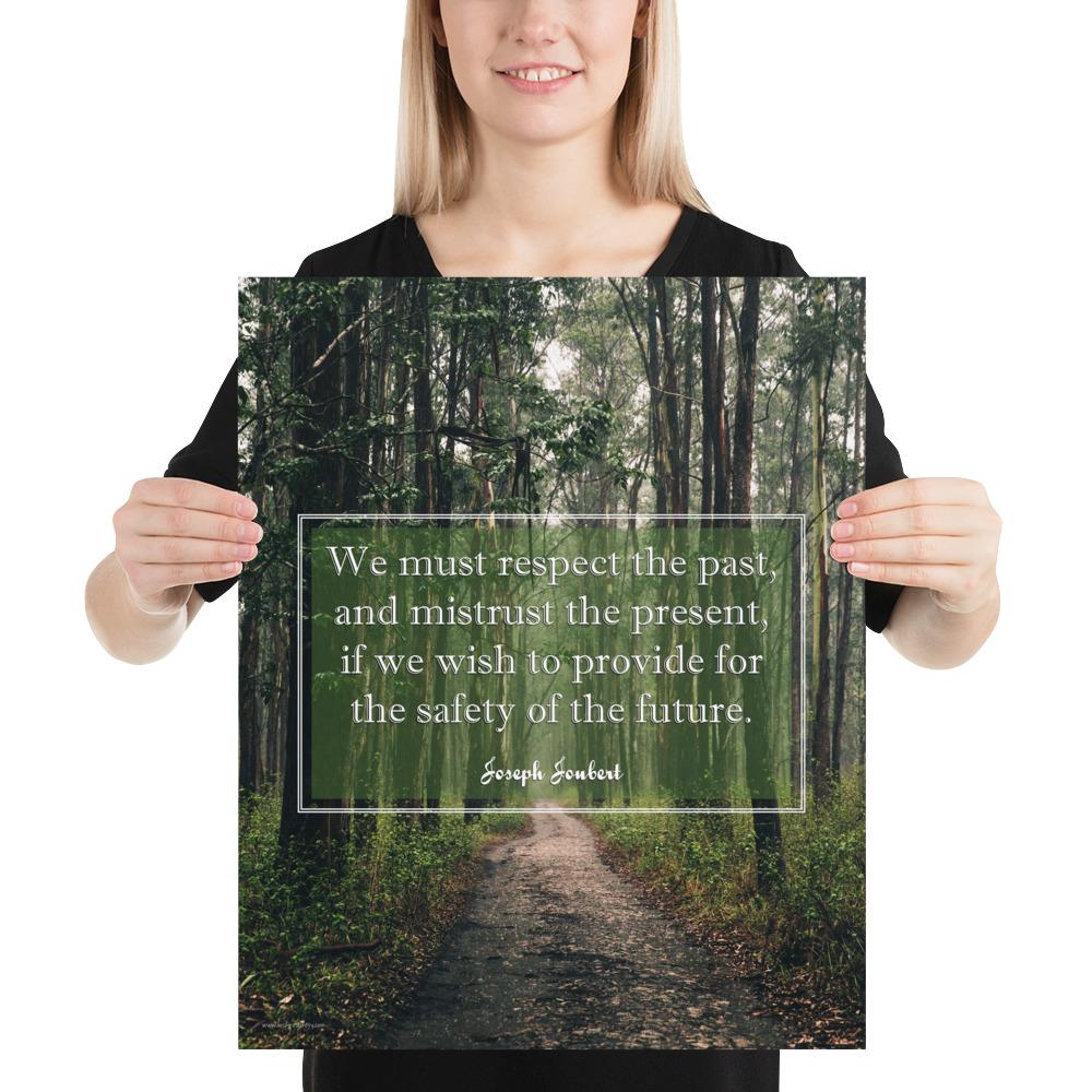 A workplace safety poster of a lush green forest with a footpath cutting directly in the middle winding down the forest with the a safety quote by Joseph Joubert centered on the poster.