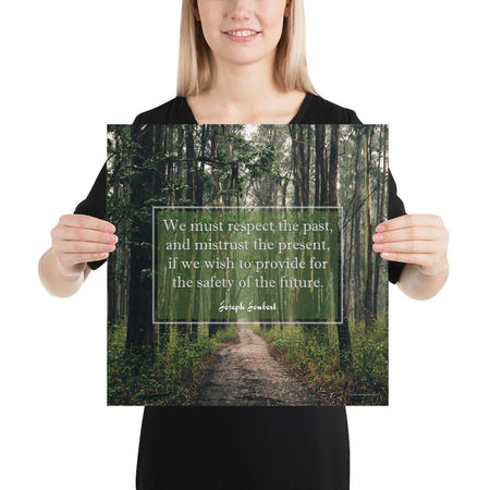 A workplace safety poster of a lush green forest with a footpath cutting directly in the middle winding down the forest with the a safety quote by Joseph Joubert centered on the poster.