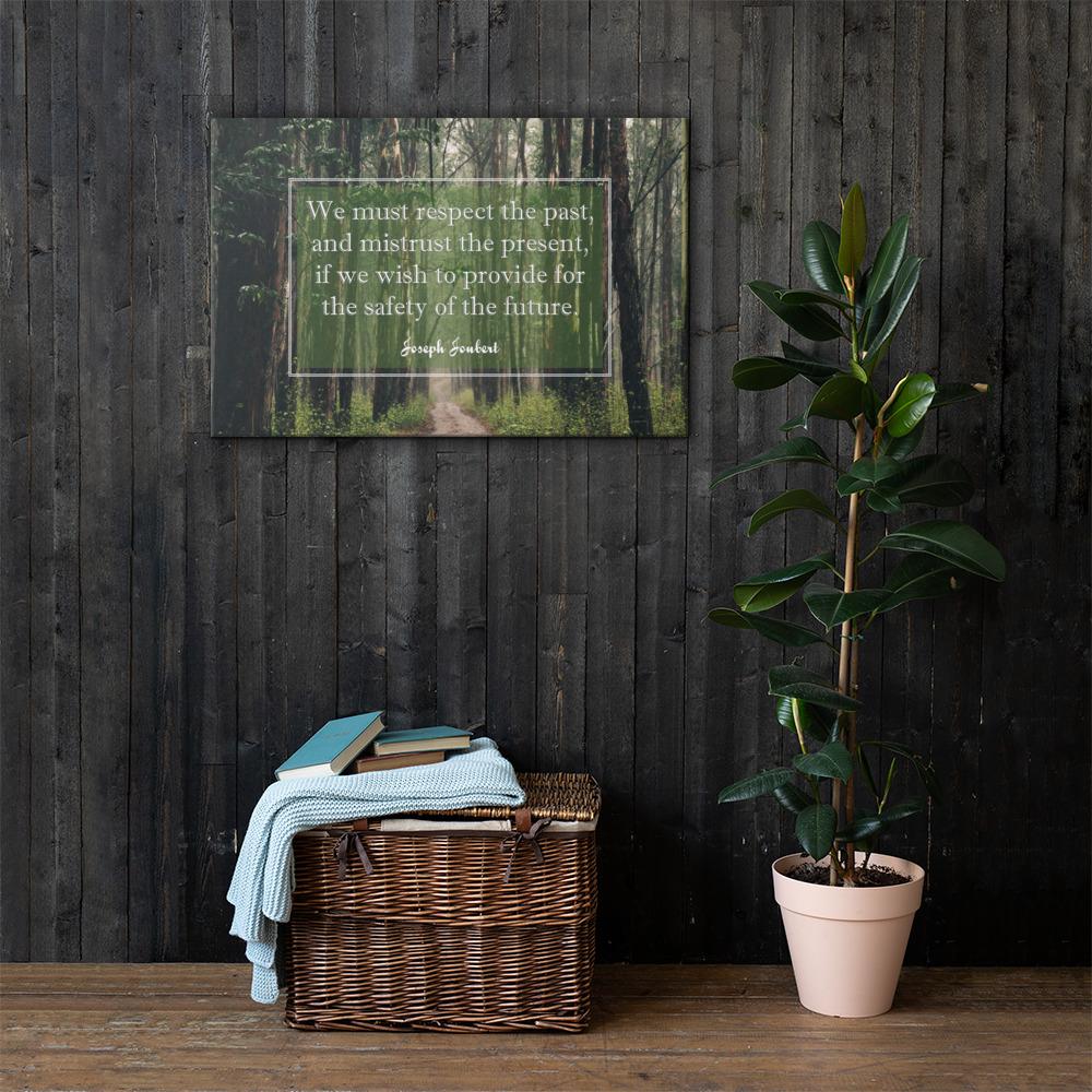 A workplace safety poster of a lush green forest with a footpath cutting directly in the middle winding down the forest with the a safety quote by Joseph Joubert centered on the poster.