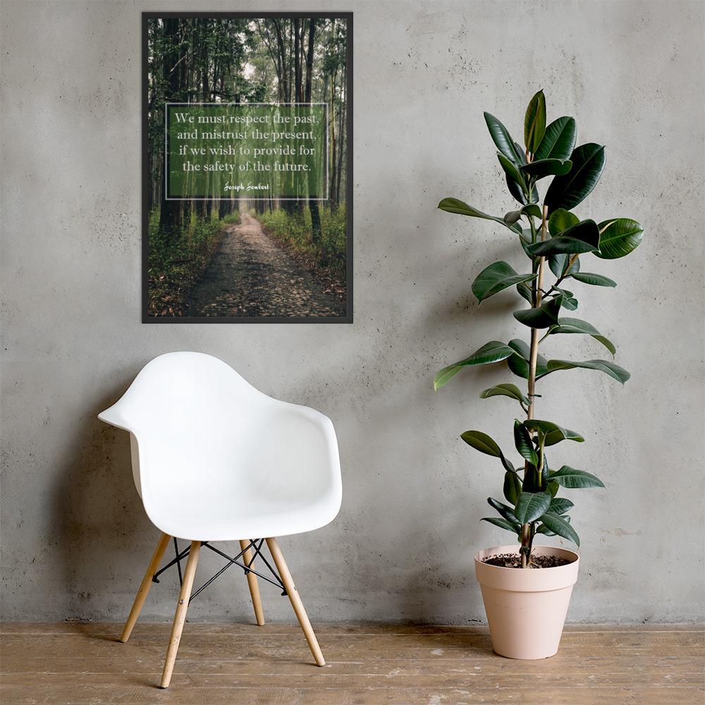 A workplace safety poster of a lush green forest with a footpath cutting directly in the middle winding down the forest with the a safety quote by Joseph Joubert centered on the poster.
