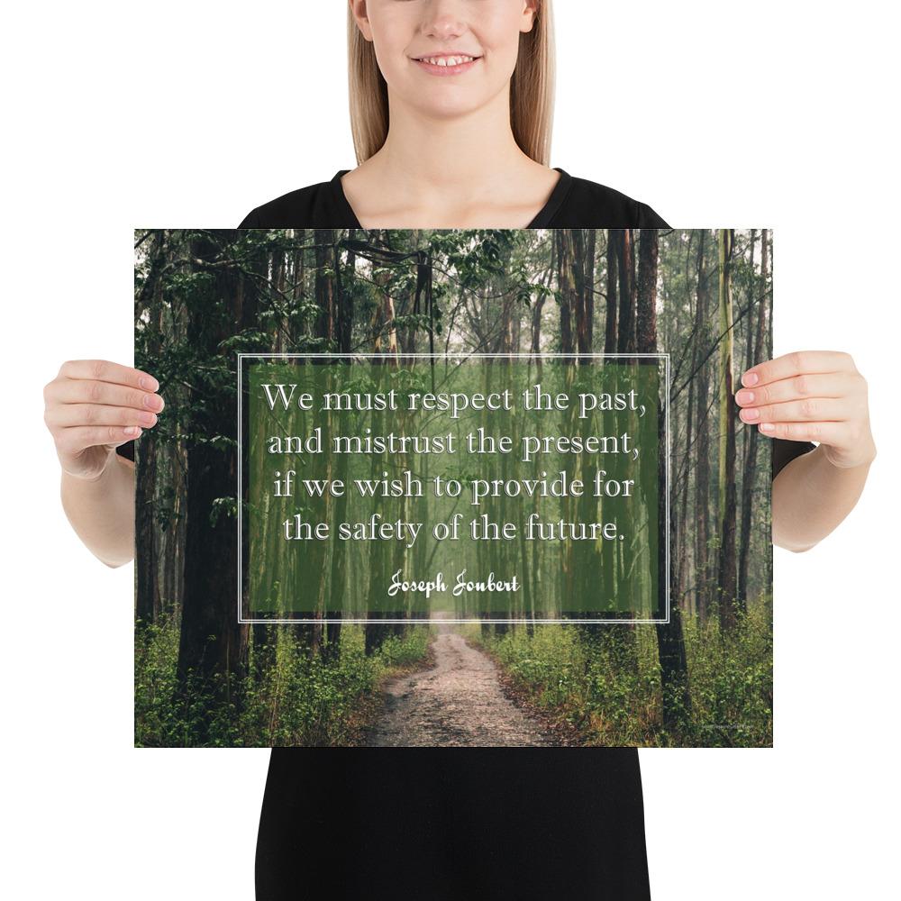 A workplace safety poster of a lush green forest with a footpath cutting directly in the middle winding down the forest with the a safety quote by Joseph Joubert centered on the poster.