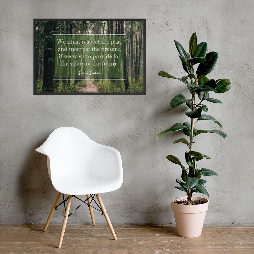 A workplace safety poster of a lush green forest with a footpath cutting directly in the middle winding down the forest with the a safety quote by Joseph Joubert centered on the poster.