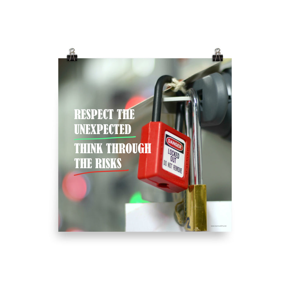 A safety poster showing a close-up of a lockout tagout lock with the slogan "Respect the Unexpected, Think Through the Risks."
