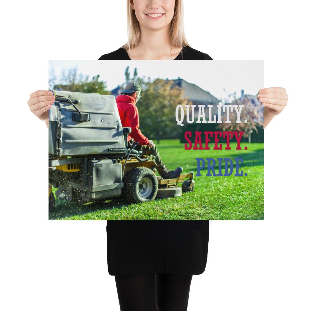 A workplace safety poster showing a man mowing a lawn on a sitting mower with the words quality, safety, pride in white, red, and blue, respectively.