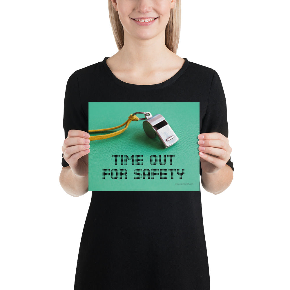 A safety poster showing a close-up of a whistle with the slogan "time out for safety."