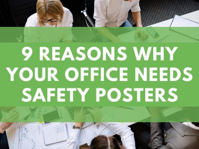 9 Reasons Why Your Office Needs Safety Posters
