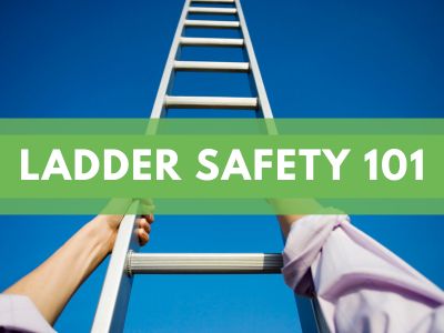 Ladder Safety 101