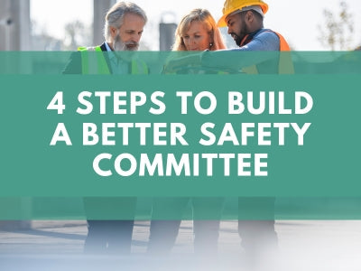 4 Steps to Build a Better Safety Committee
