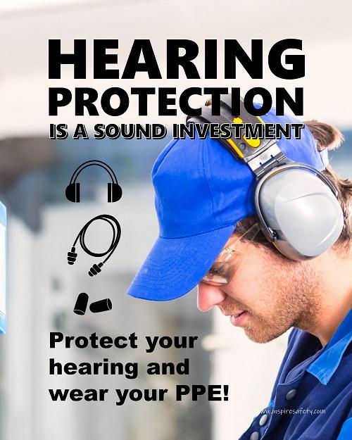 An ear safety poster showing a close up of a man's profile wearing ear muffs and safety glasses with a safety slogan and infographics of hearing PPE all around him.