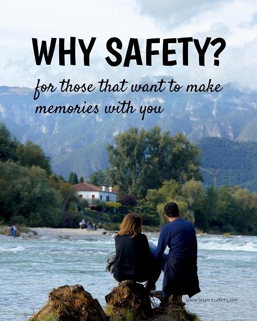 A workplace safety poster showing a couple sitting on some rocks overlooking a river with a mountainous landscape in the background with the slogan why safety? for those that want to make memories with you.