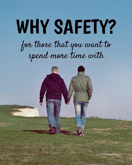 A workplace safety poster showing a couple holding hands and strolling happily along a grassy hill with a bright blue sky in the background with the slogan why safety? for those that you want to spend more time with.