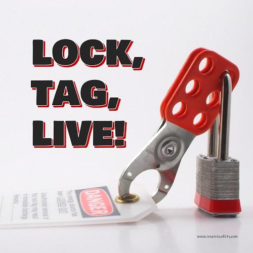 A workplace safety poster showing a lockout tagout lock and tag with the slogan lock, tag, live.