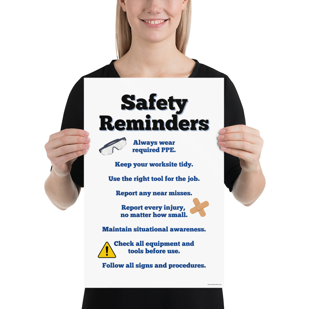 A workplace safety poster with large text saying "Safety Reminders" with a list underneath it of various workplace safety tips.