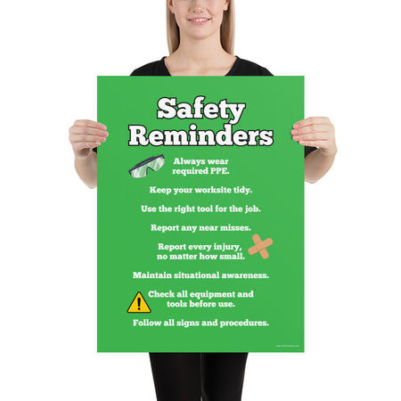 An workplace safety poster with a bright green background and large text saying "Safety Reminders" with a list underneath it of various workplace safety tips.