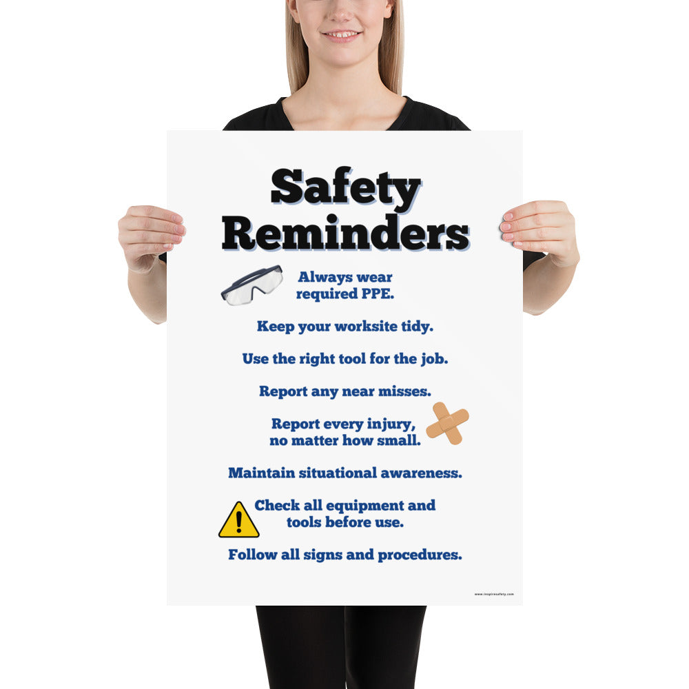 A workplace safety poster with large text saying "Safety Reminders" with a list underneath it of various workplace safety tips.