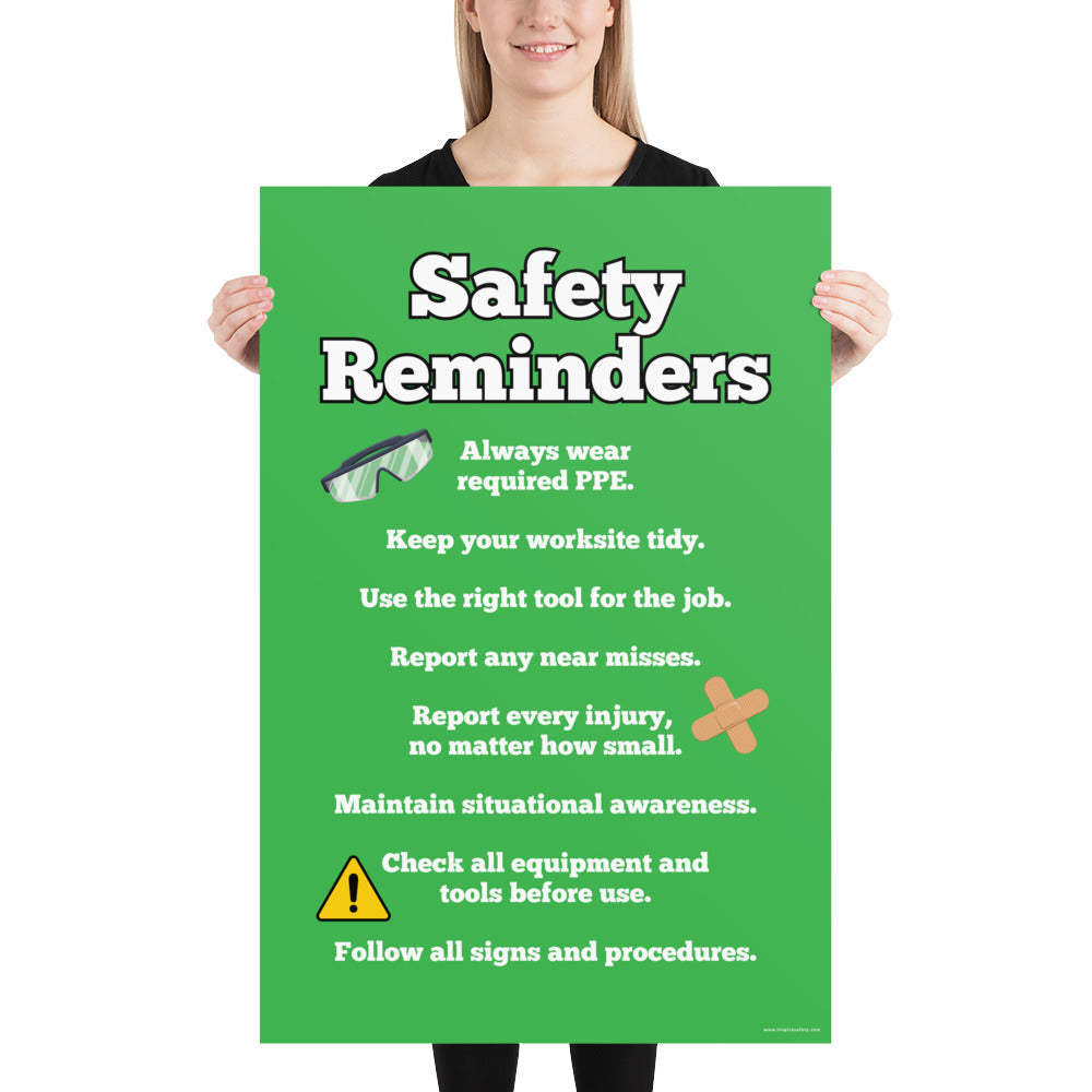 An workplace safety poster with a bright green background and large text saying "Safety Reminders" with a list underneath it of various workplace safety tips.