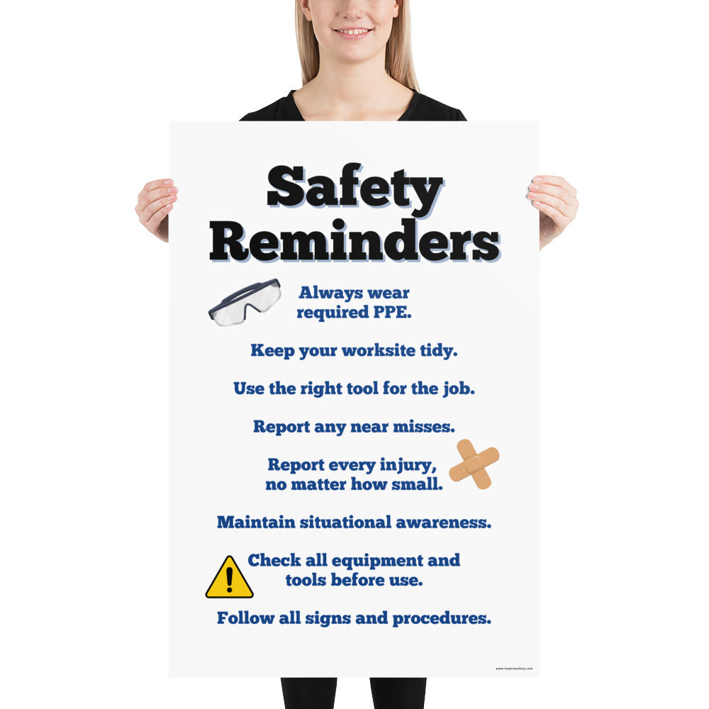 A workplace safety poster with large text saying "Safety Reminders" with a list underneath it of various workplace safety tips.