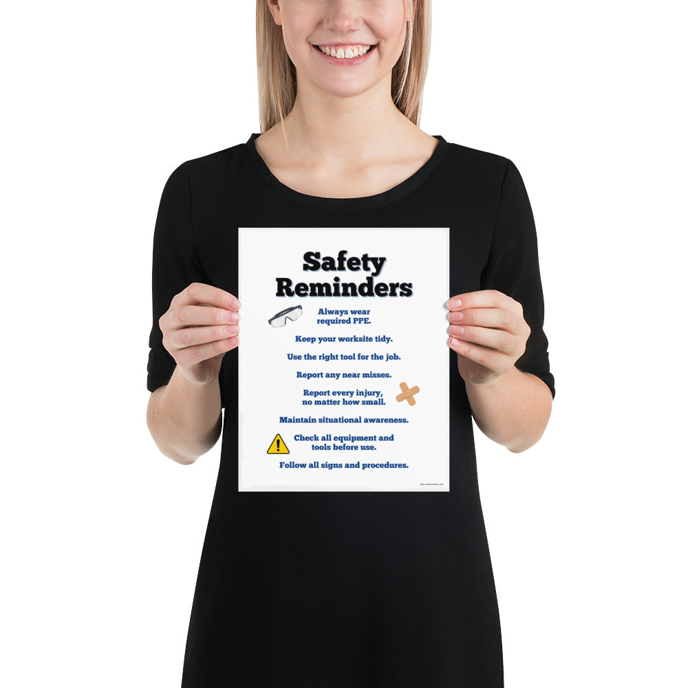 A workplace safety poster with large text saying "Safety Reminders" with a list underneath it of various workplace safety tips.