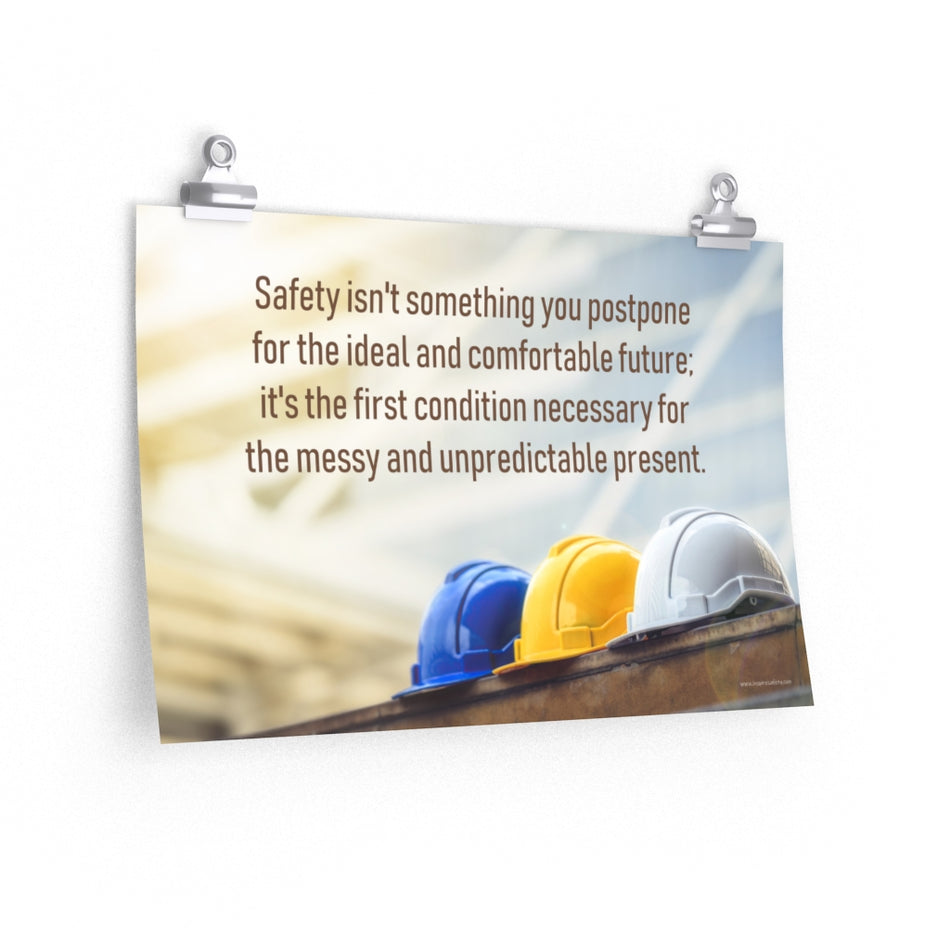 Never Postpone Safety - Economy Safety Poster