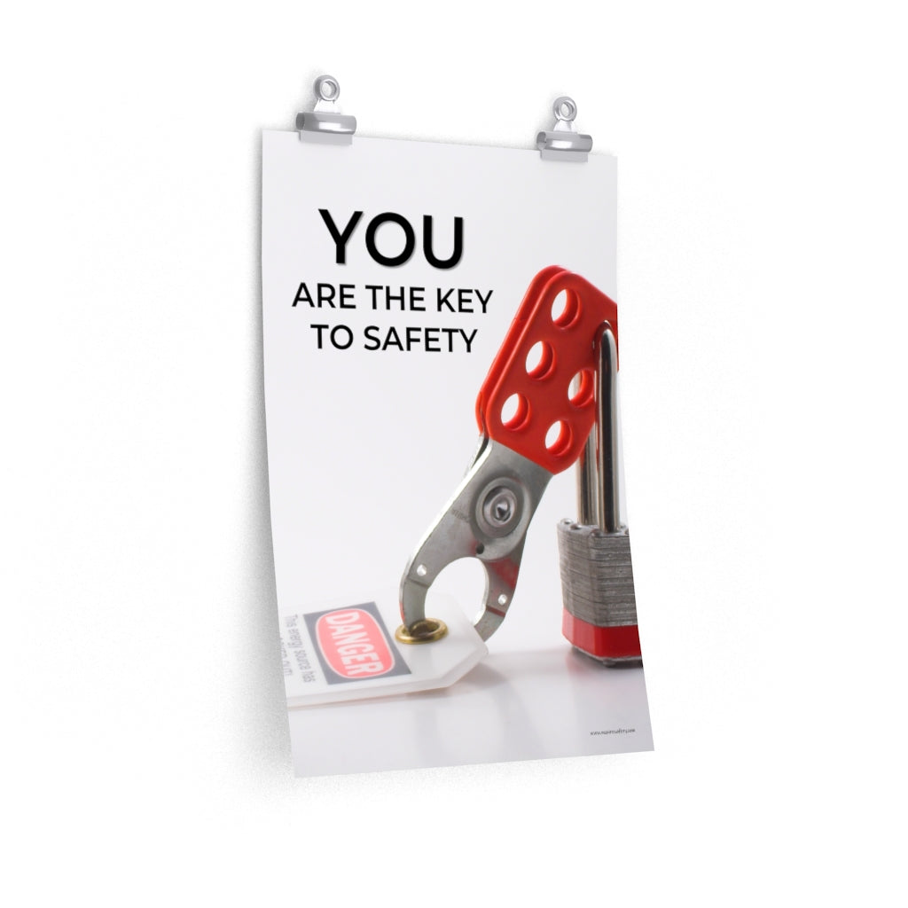 You Are the Key to Safety - Promote Safe Practices – Inspire Safety