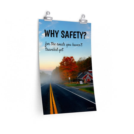 A workplace safety poster showing a tourist restaurant on the side of a road in autumn with the trees changing colors and an ethereal fog rolling over the road with the slogan why safety? for the roads you haven't traveled yet.