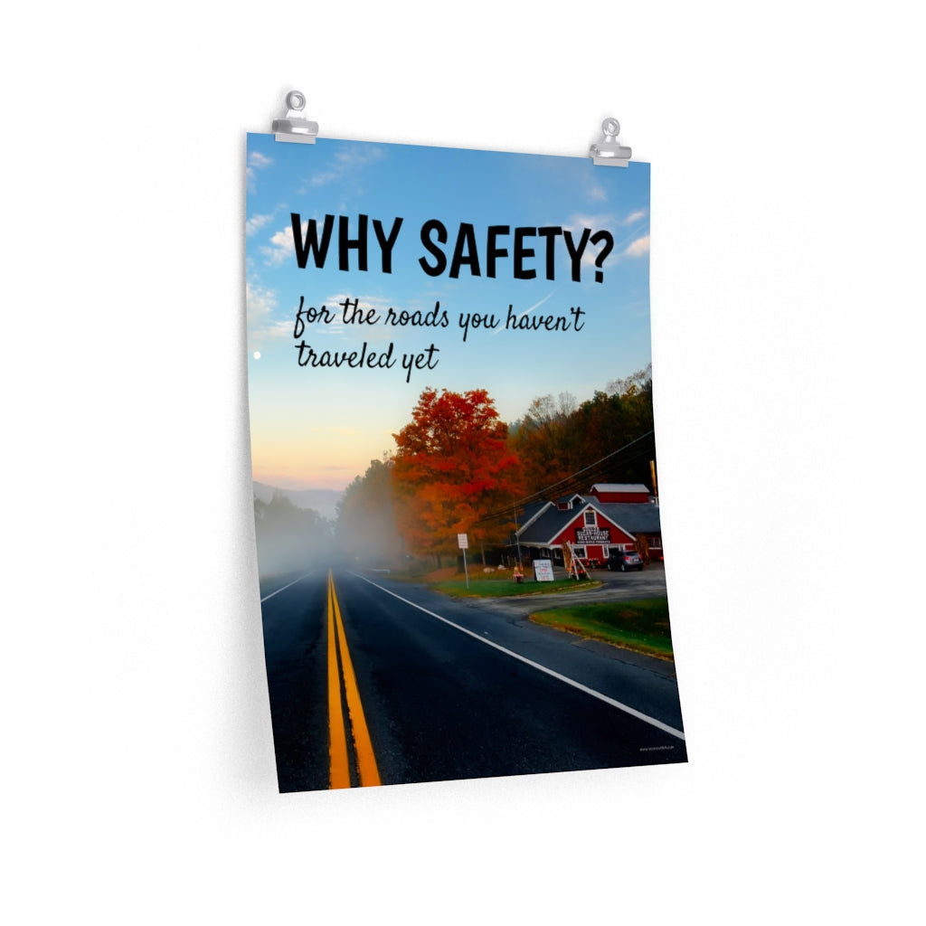 A workplace safety poster showing a tourist restaurant on the side of a road in autumn with the trees changing colors and an ethereal fog rolling over the road with the slogan why safety? for the roads you haven't traveled yet.