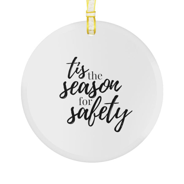 'Tis the Season for Safety - Festive Frosted Glass Christmas Tree Ornament - isVariant - 1