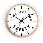 Time Out for Safety - Wall Clock