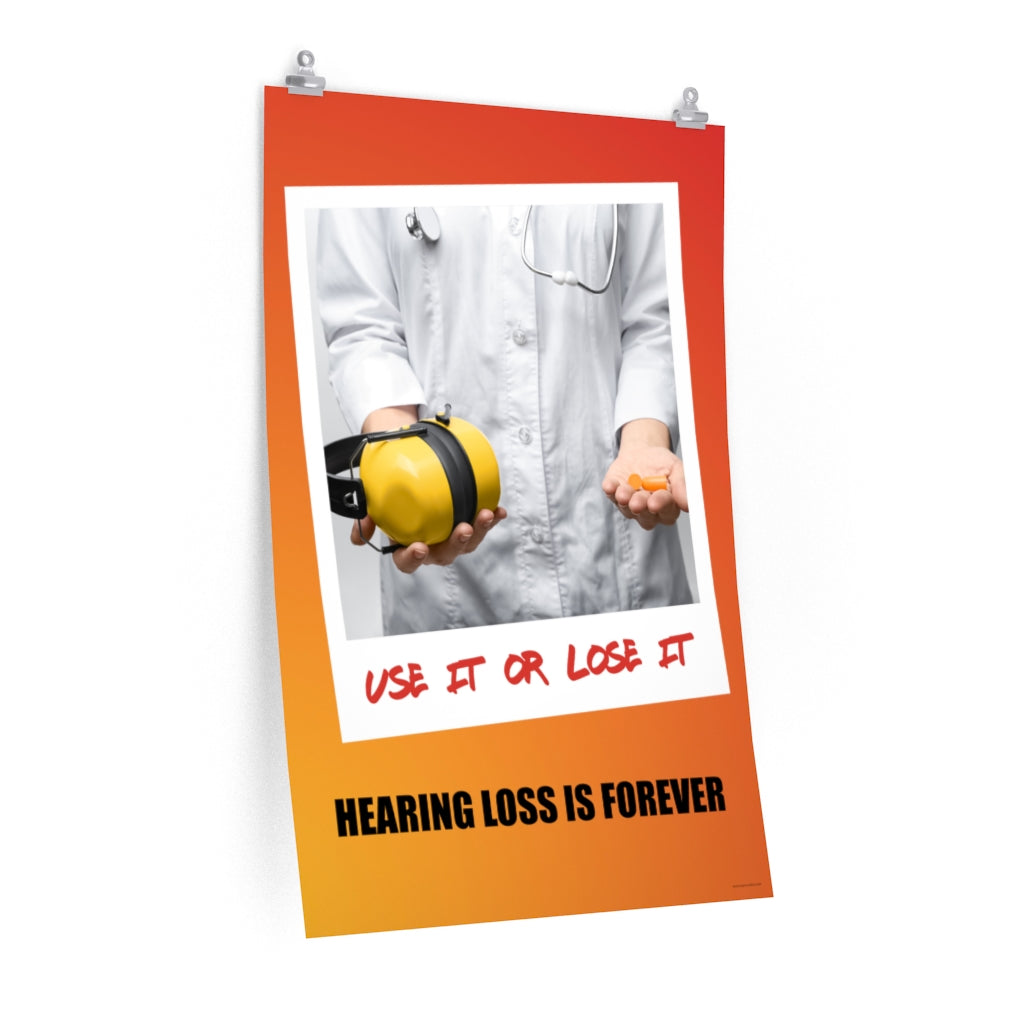 A hearing protection poster showing a doctor in a white lab coat holding out ear muffs in one hand and ear plugs in the other with a safety slogan below.