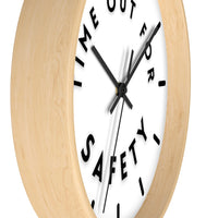 Time Out for Safety - Wall Clock