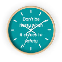 Don't be Hasty - Wall Clock