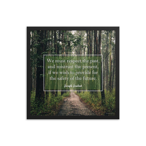 A workplace safety poster of a lush green forest with a footpath cutting directly in the middle winding down the forest with the a safety quote by Joseph Joubert centered on the poster.