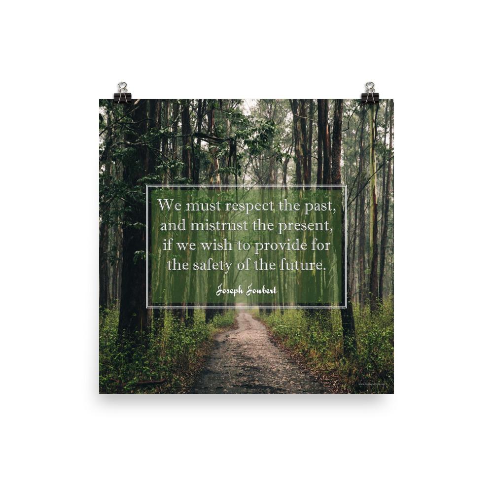 A workplace safety poster of a lush green forest with a footpath cutting directly in the middle winding down the forest with the a safety quote by Joseph Joubert centered on the poster.