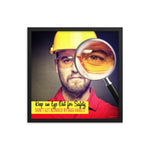 A workplace safety poster showing a portrait of a man wearing a hardhat and safety glasses with a magnifying glass magnifying one eye with the slogan, keep an eye out for safety, don't get blinded by bad habits.