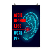 An ear safety poster depicting a geometric illustration of a glowing ear with a glowing red point inside the ear, as if it's been damaged, with a safety slogan to the left.