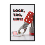 A workplace safety poster showing a lockout tagout lock and tag with the slogan lock, tag, live.