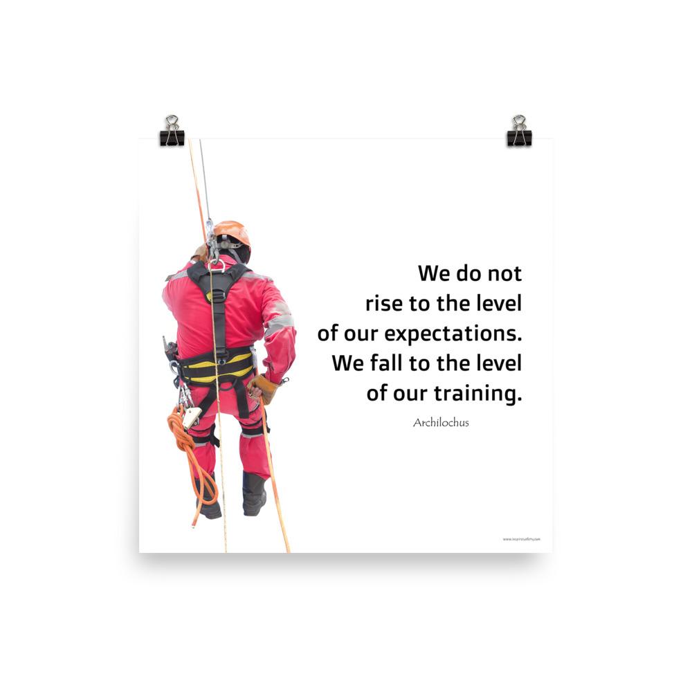 A safety poster showing a worker performing a controlled descent while wearing a fall protection harness on a bright white background with a quote from Archilochus to the right.